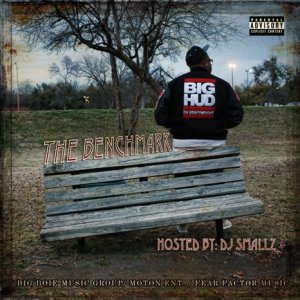 The Benchmark-Hosted by DJ SMALLZ (Release Date: 3/22) Cover