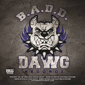 B.A.D.D. DAWG Recordz Logo
