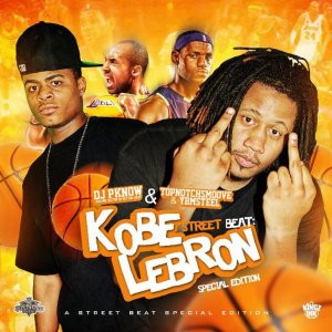 DJ P KNOW presents Street Beat Kobe & Lebron MIXTAPE Cover