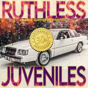 Ruthless Juveniles 30th Anniversary Cover