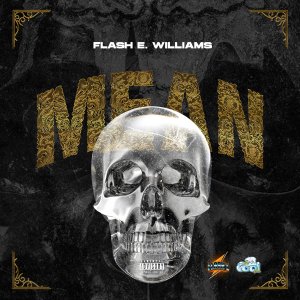 Single: Flash E Williams - Mean Cover