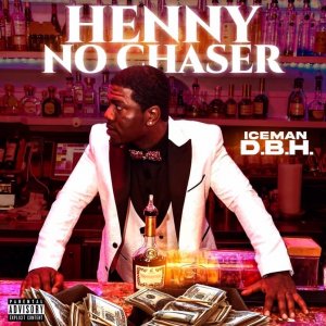 Henny No Chaser Cover